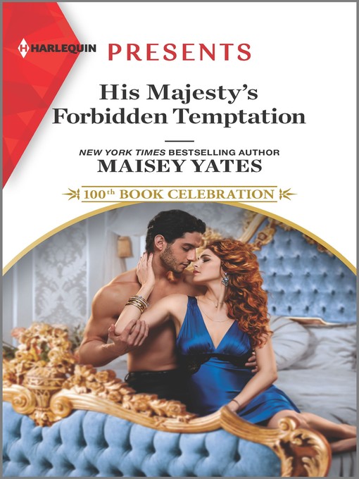 Title details for His Majesty's Forbidden Temptation by Maisey Yates - Available